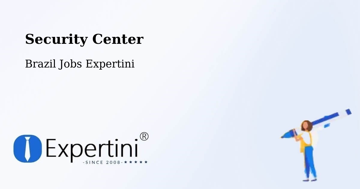 Security & Compliance – Tefé - Brazil Jobs Expertini